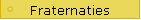Fraternaties